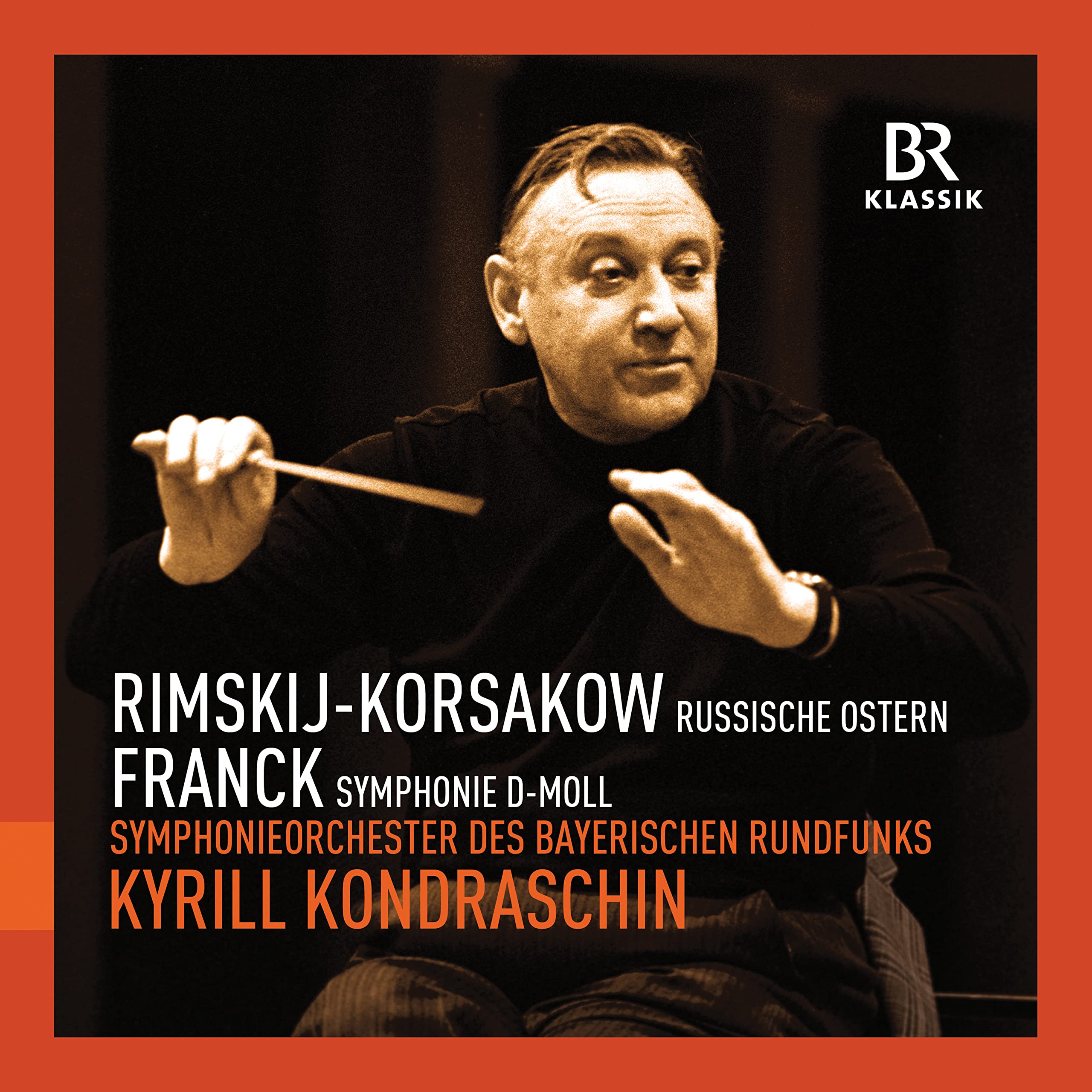 Rimsky-Korssakoff: Russische Ostern / Franck: Sinfonie d-Moll Classical