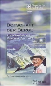 Botschaft der Berge - Unterwegs mit Bischof... dvd