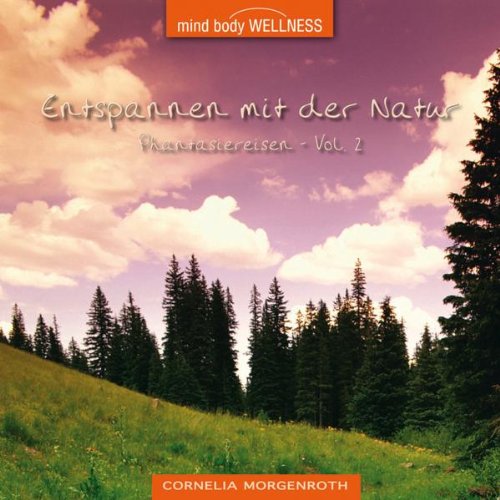 Entspannen Mit Der Natur Vol.2 Music