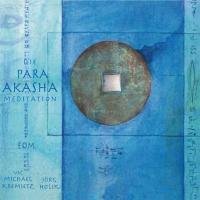 Die Para Akasha Meditation Lifestyle