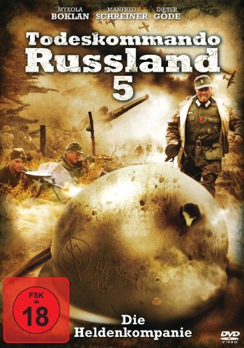 Todeskommando Russland 5 - Die Heldenkompanie Films