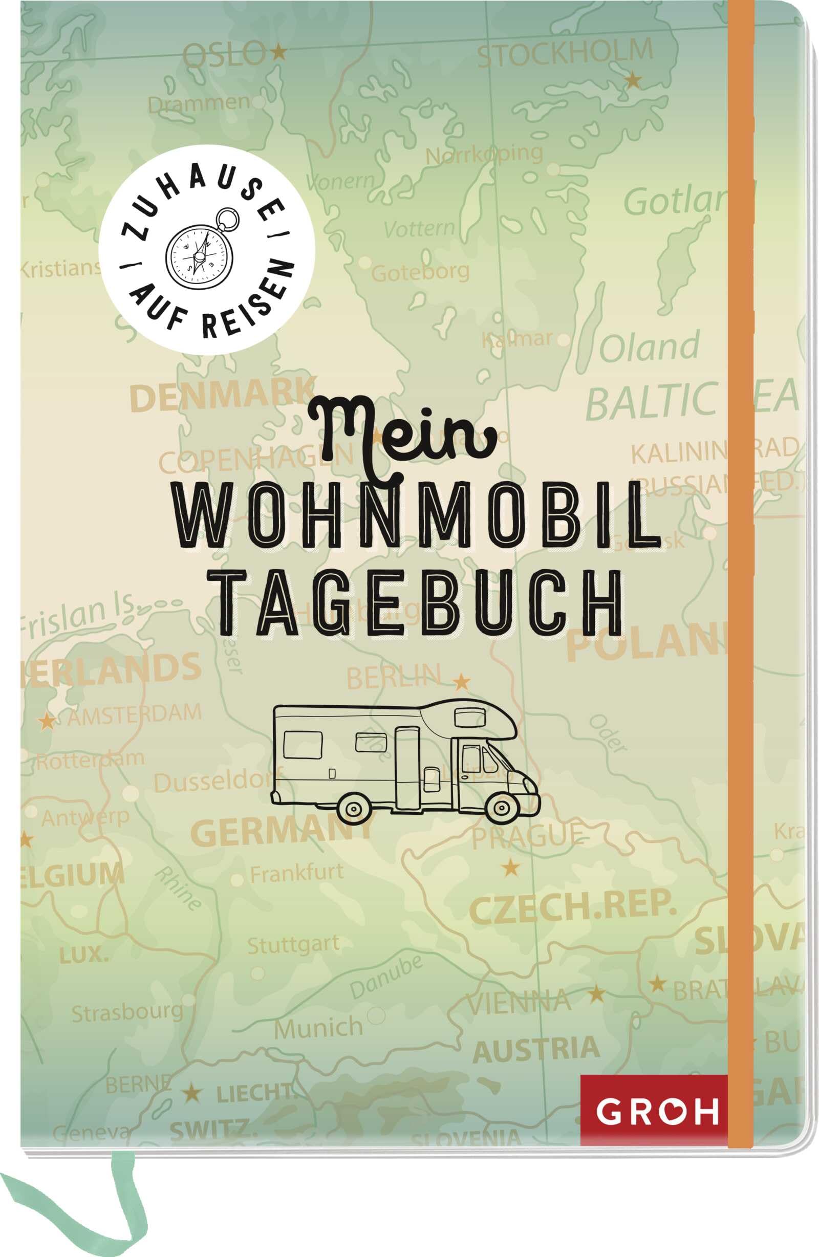 Zuhause auf Reisen - mein Wohnmobil-Tagebuch Travel Guides