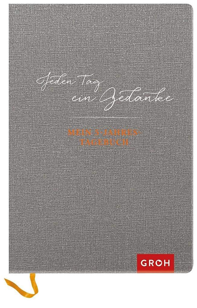 Jeden Tag ein Gedanke: Mein Fünfjahres-Tagebuch (GROH Tagebuch) Lifestyle
