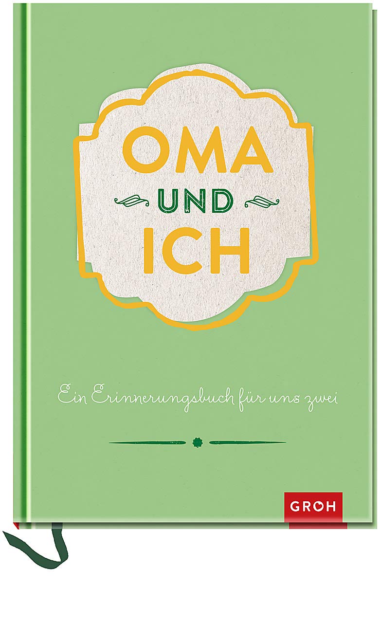 Oma und ich: Ein Erinnerungsbuch für uns Zwei Lifestyle
