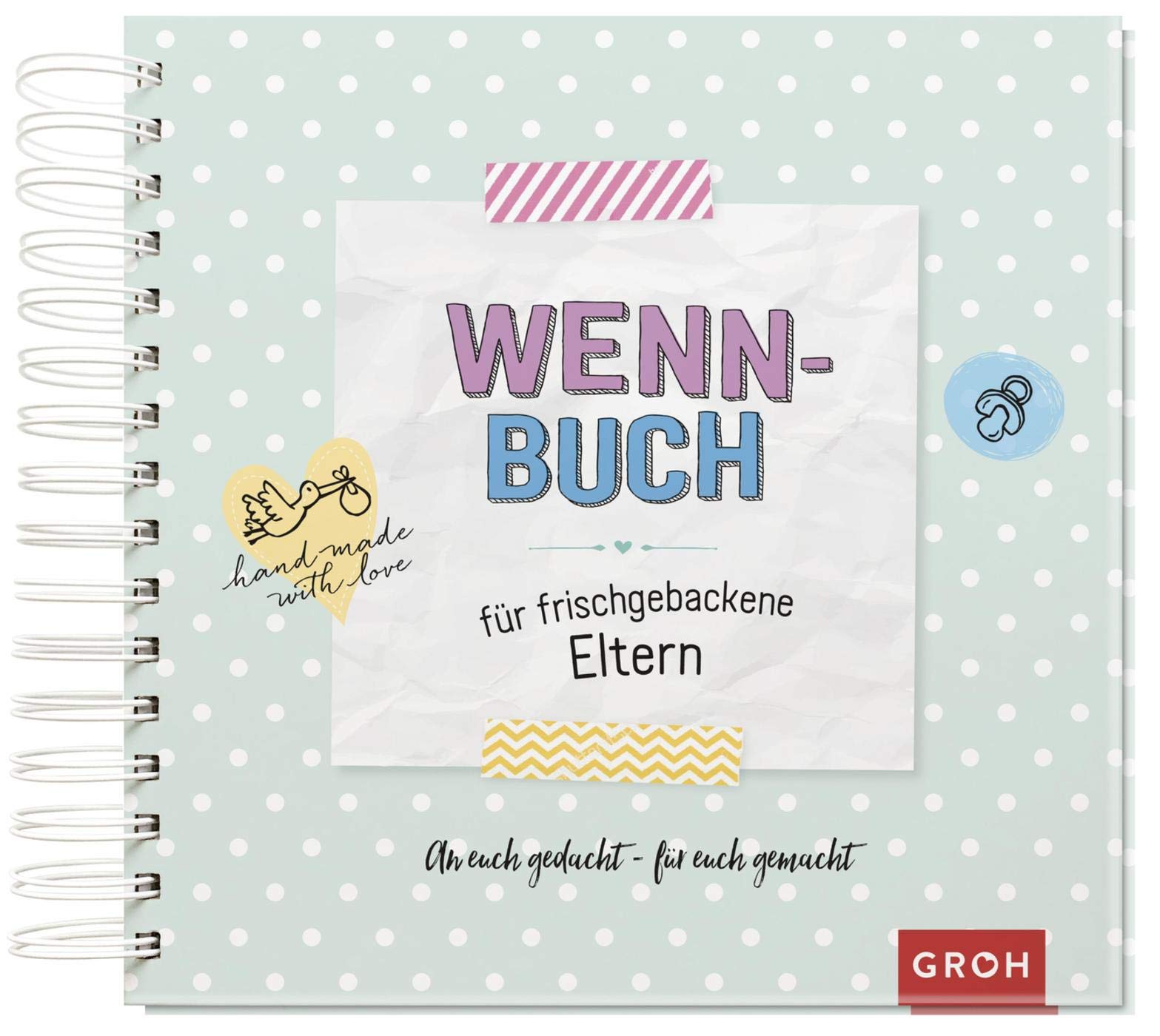 Wenn-Buch für frischgebackene Eltern: An euch gedacht - für euch gemacht Parents & Children