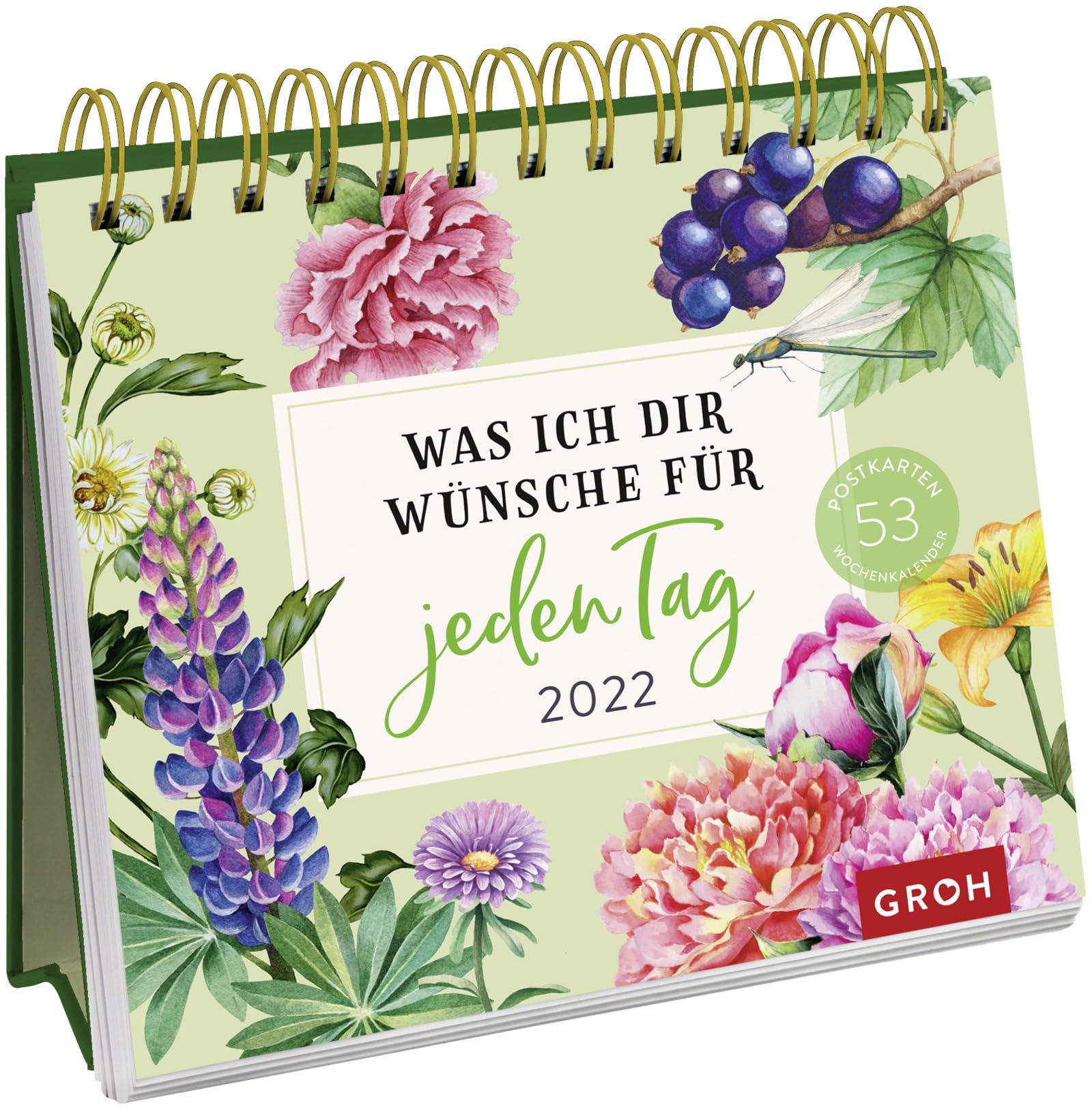 Was ich dir wünsche für jeden Tag 2022: Wochenkalender zum Aufstellen, Tischkalender mit Spiralbindung und 53 Postkarten zum Heraustrennen Lifestyle