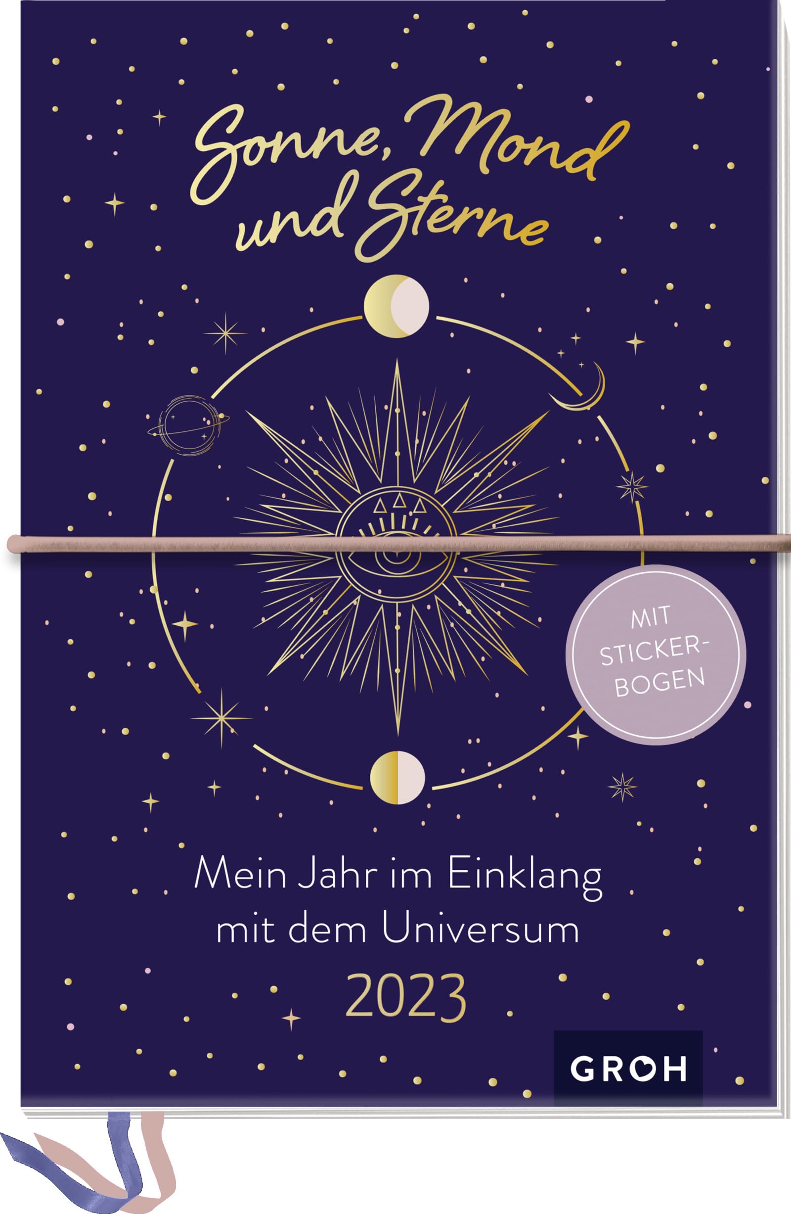 Sonne, Mond und Sterne 2023 - Mein Jahr im Einklang mit dem Universum: Kreativbuchkalender mit Stickerbogen Lifestyle