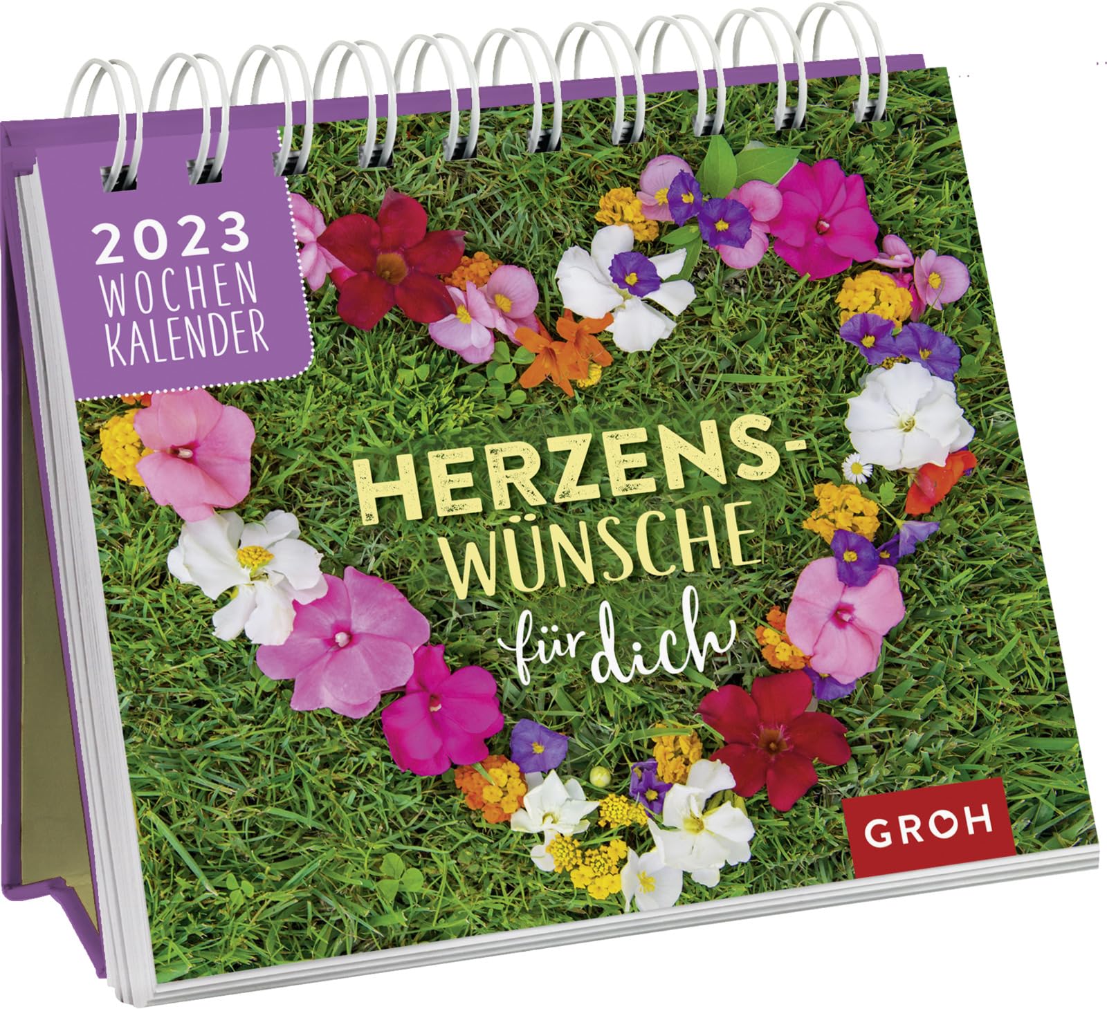 Herzenswünsche für dich 2023: Tischkalender mit Wochenkalendarium Lifestyle