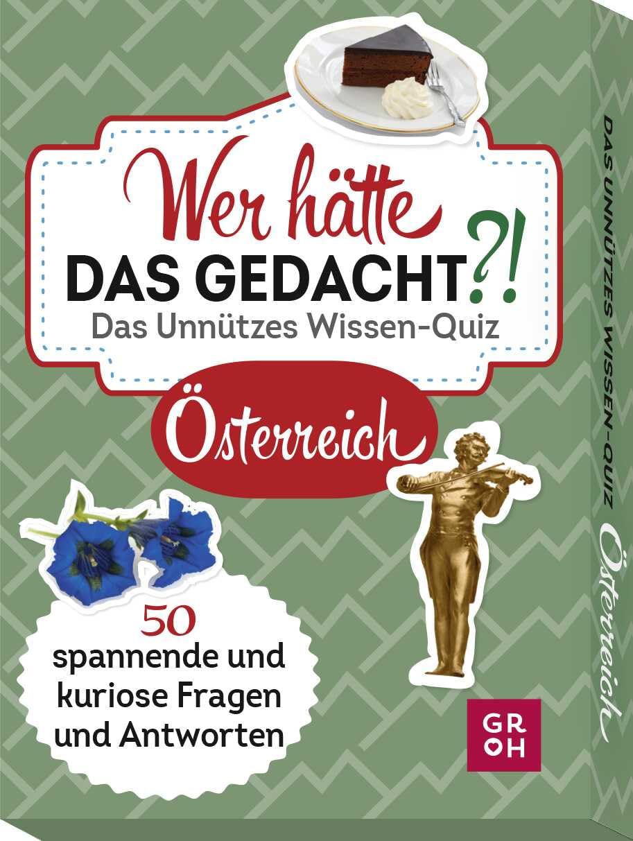 Wer hätte das gedacht?! Das Unnützes Wissen-Quiz Österreich: 50 spannende und kuriose Fragen und Antworten (Regionale Geschenke aus und für Österreich) Humour & Satire