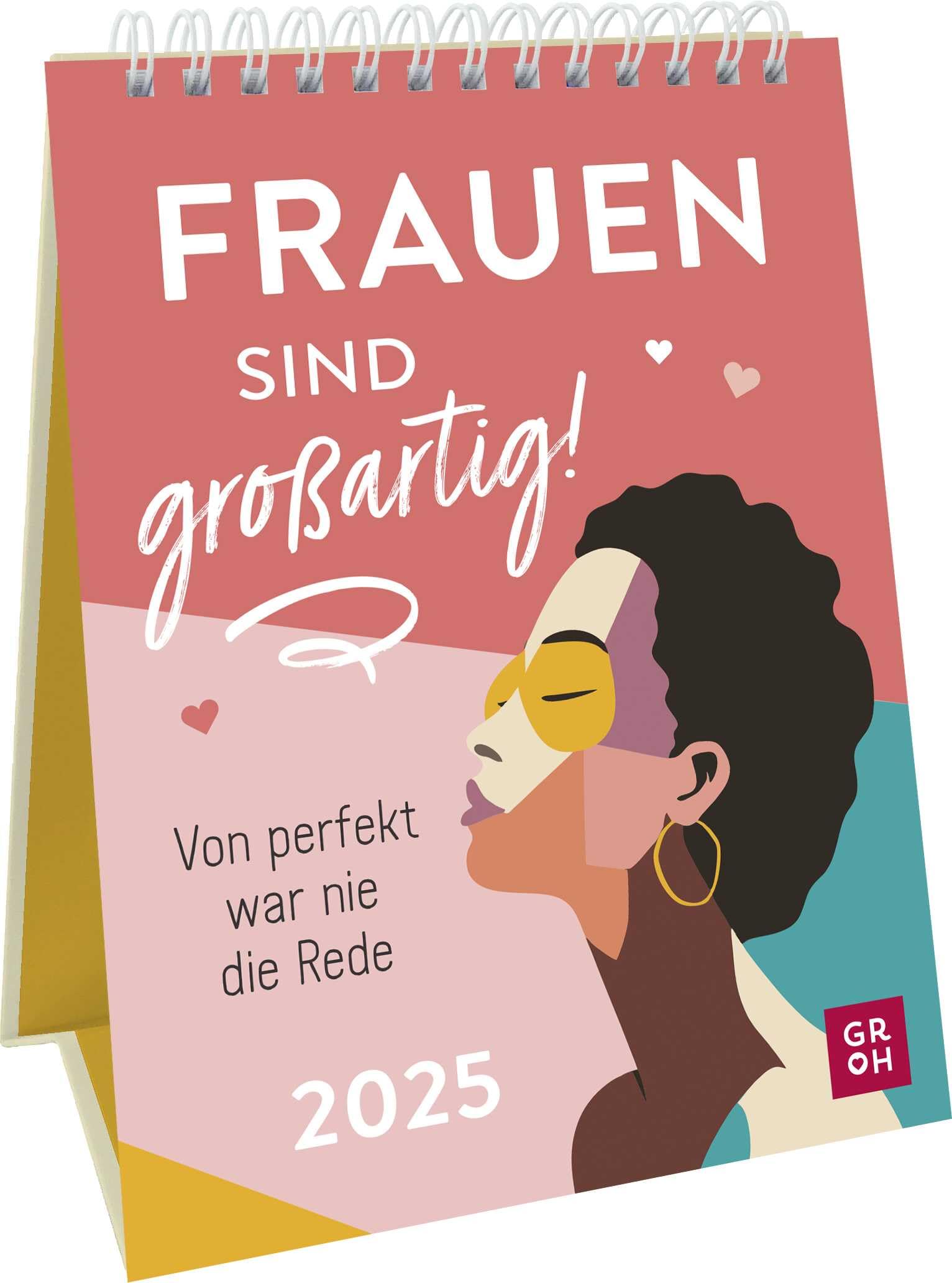 Agenda semainier 2025 : les femmes sont géniales ! Il n'a jamais été question de parfait : calendrier féminin à poser avec des dictons et des citations forts. Calendrier de table 2025 en format book