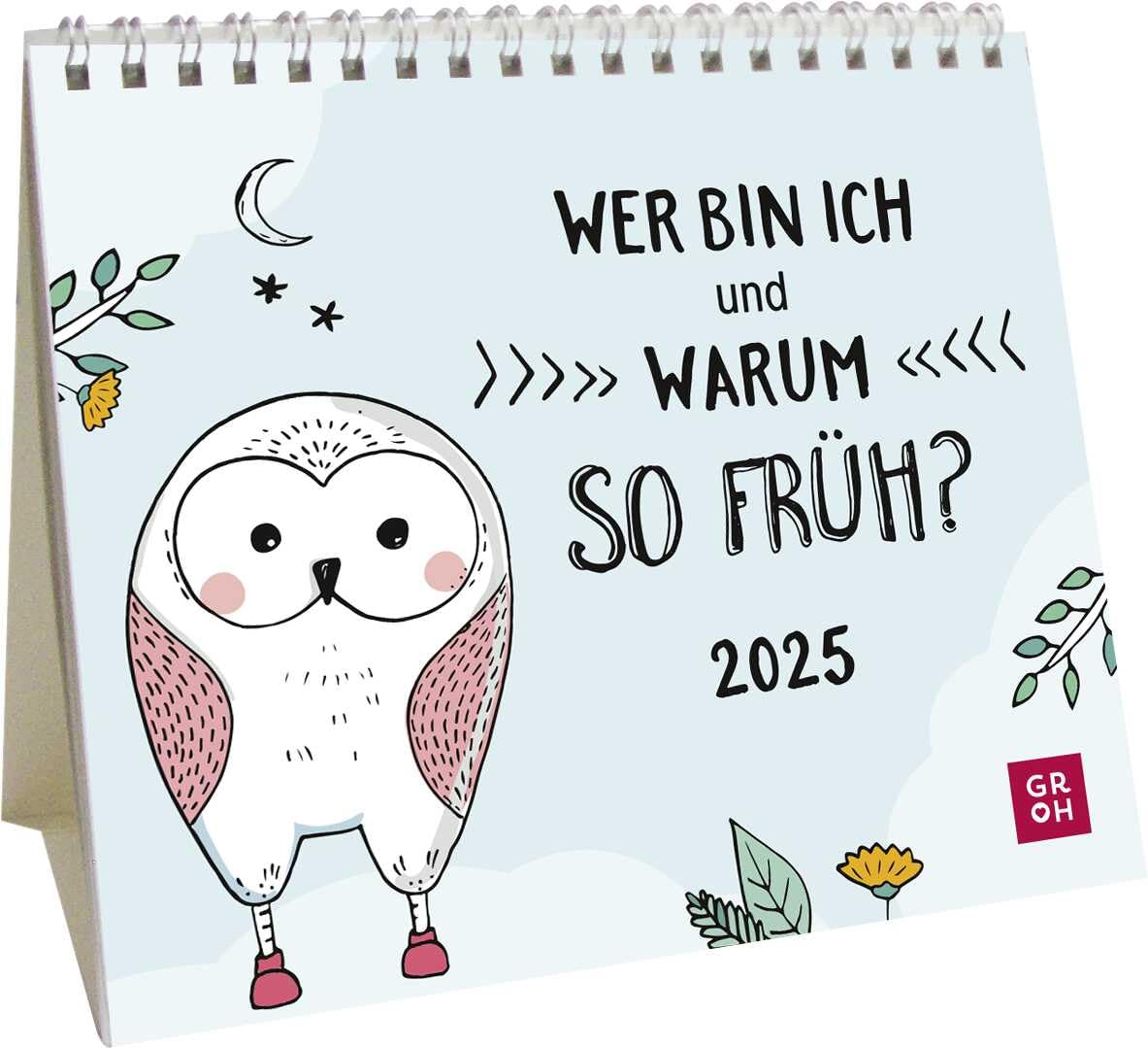 Mini calendrier 2025 : Qui suis-je et pourquoi si tôt ? : Petit calendrier de table avec dictons amusants | Avec calendrier mensuel | Cadeau amusant pour Noël book