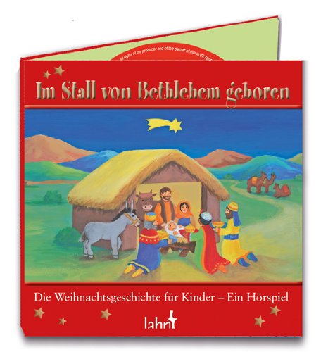 Im Stall von Bethlehem geboren: Die Weihnachtsgeschichte für Kinder. Ein Hörspiel Non-fiction