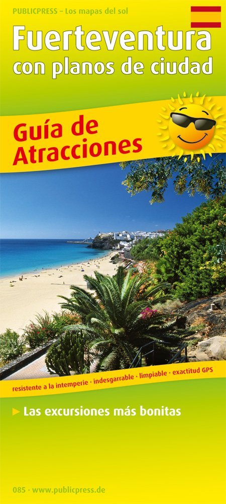 Fuerteventura: Guía de Atracciones, las excursiones más bonitas con planos de ciudad, resistente a la intemperie, indesgarrable, limpiable, Exactitud GPS. 1:120000 (Erlebnisführer) Leisure, Home & Garden