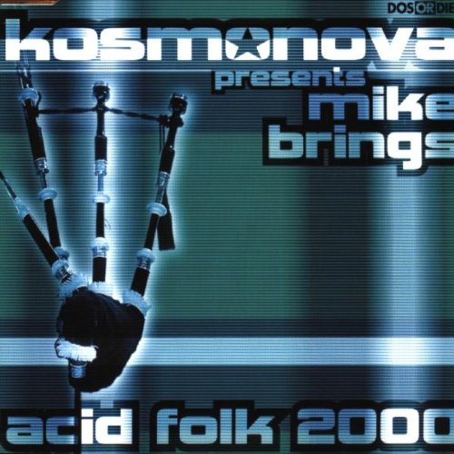 Acid Folk 2000 Dance & Electronic
