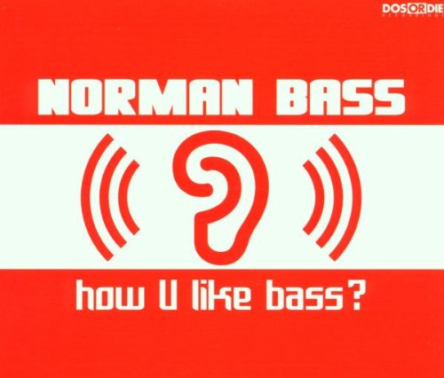 How U Like Bass Dance & Electronic