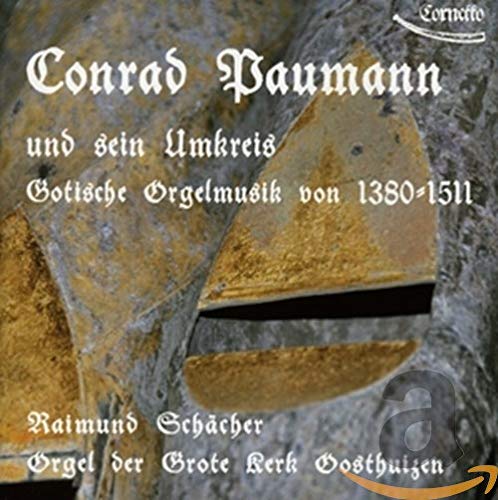 Conrad Paumann und Sein Umkreis Classical