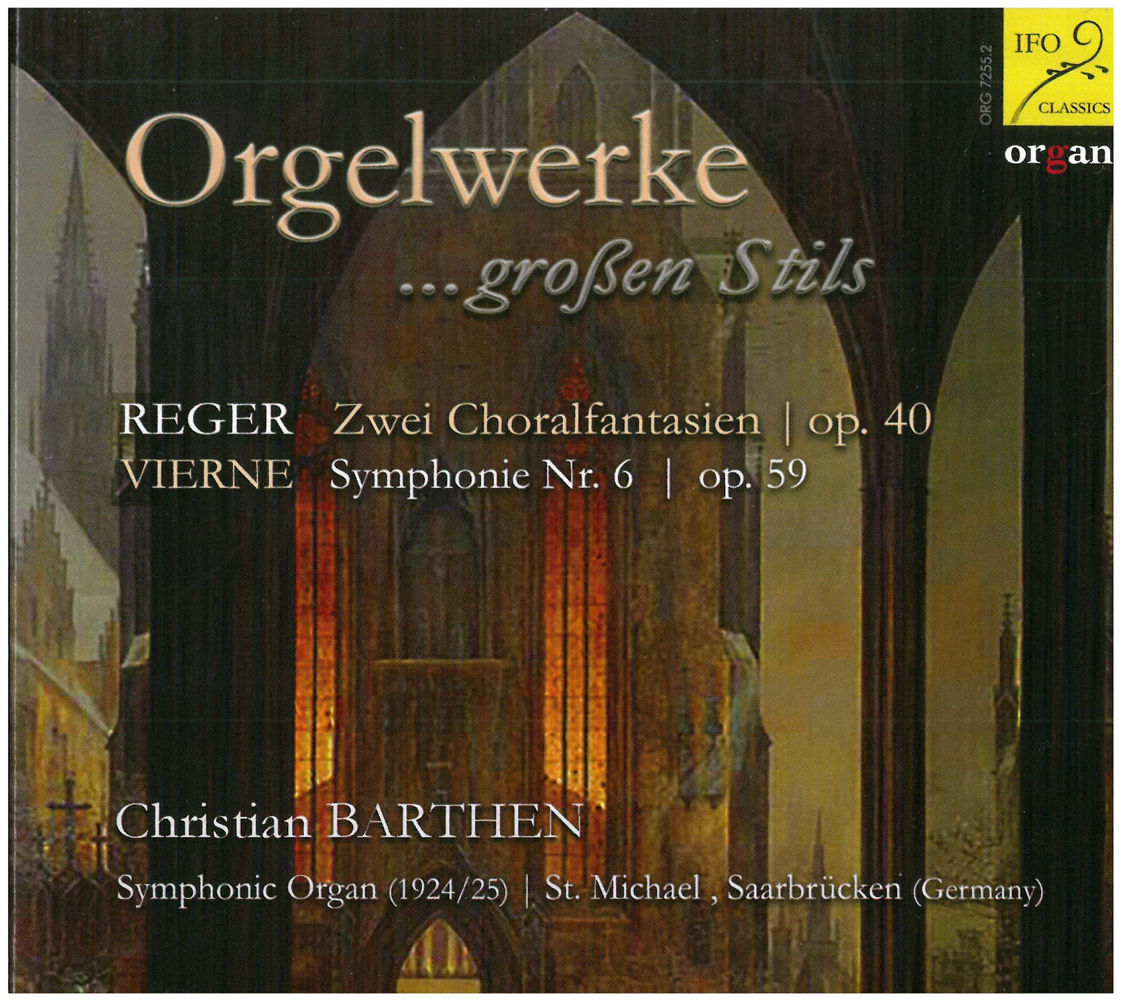 Reger: Zwei Choralfantasien, Op. 40 / Vierne: Symphonie Nr. 6, Op. 59 Classical