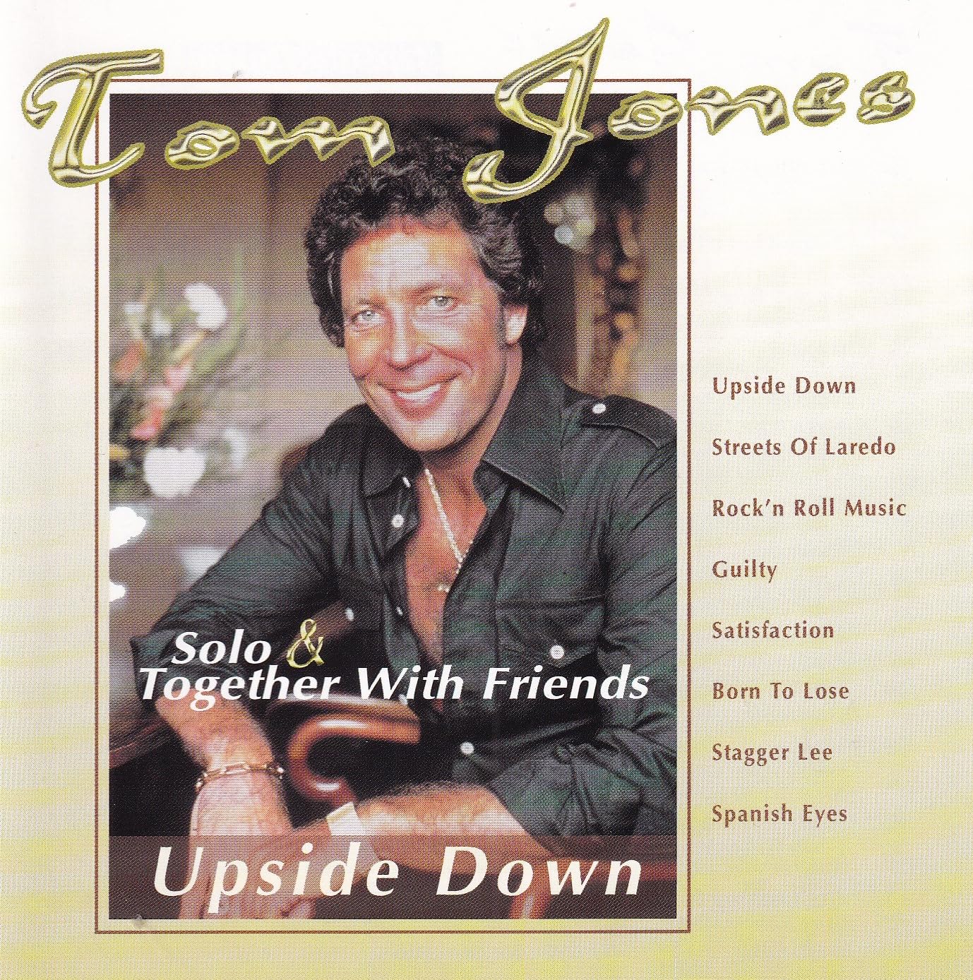 Tom Jones Upside Down Music