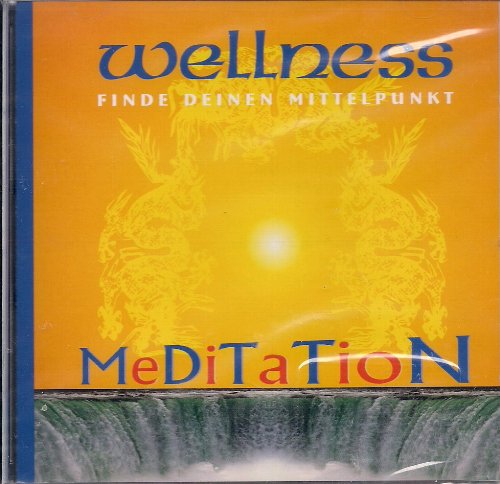 Wellness - Finde deinen Mittelpunkt Music