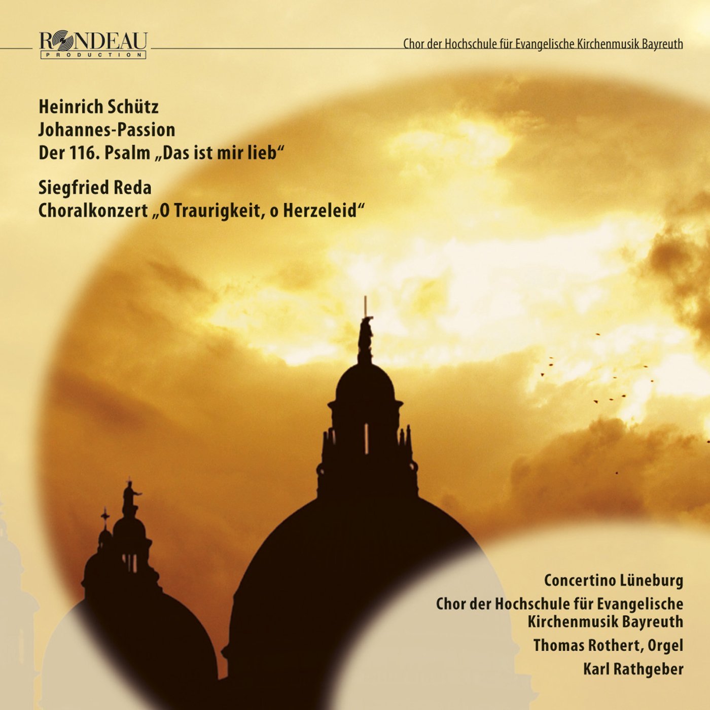 Johannes Passion/Psalm 116/Choralkonzert Classical