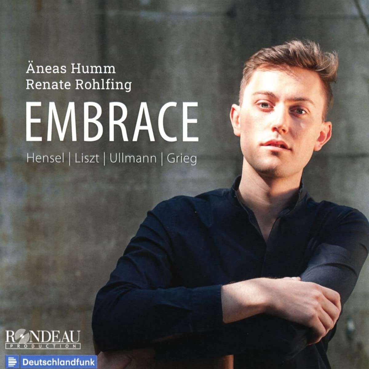 Embrace-Lieder Von Hensel,Liszt,Ullmann,Grieg Classical