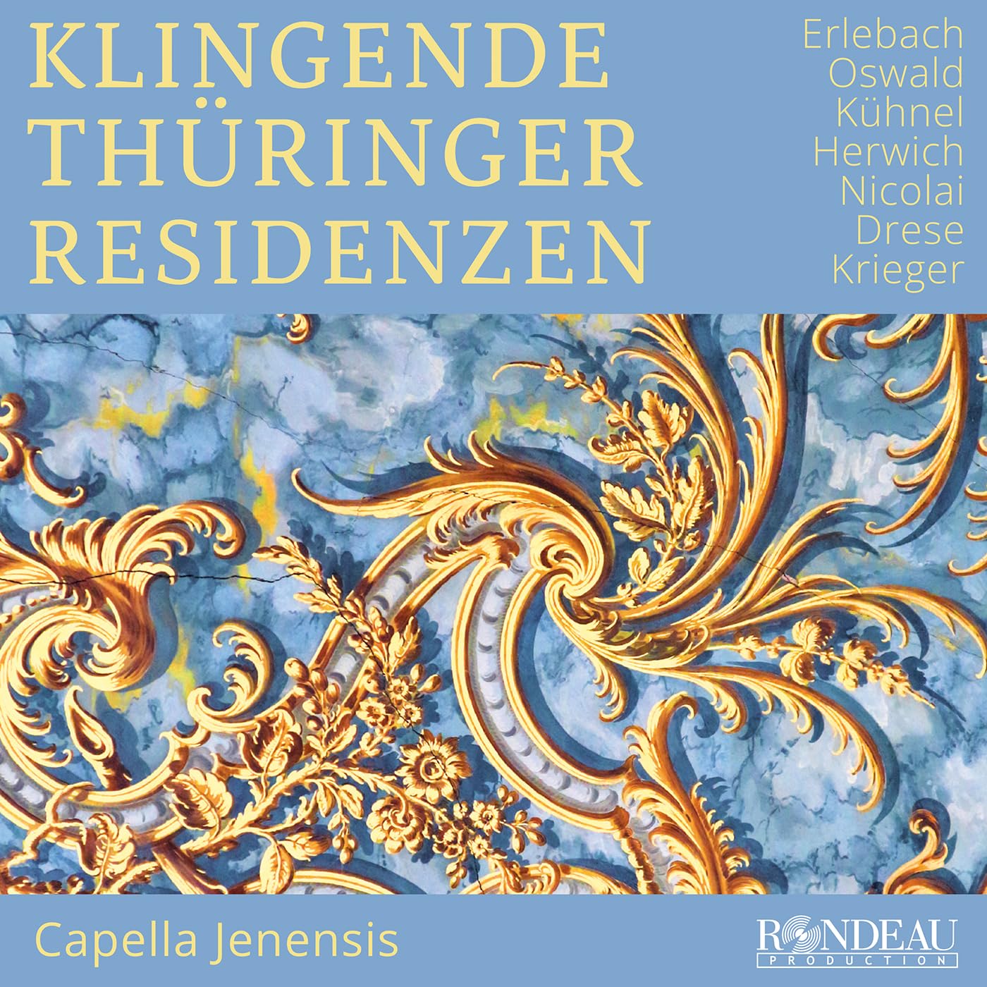 Klingende Thüringer Residenzen Classical