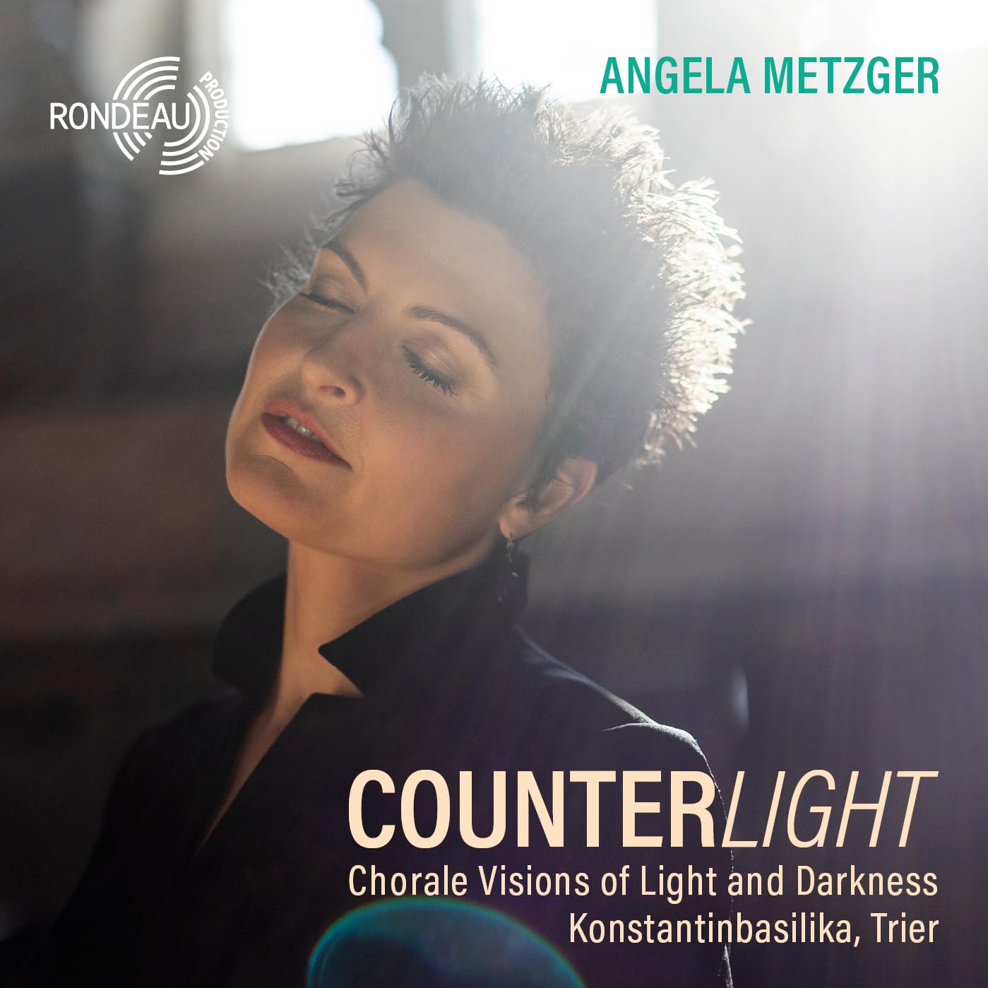 Counterlight - Chorale Visions of Light and Darkness, Konstantinbasilika, Trier - Angela Metzger Classical