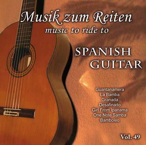 Spanish Guitar - Musik zum Reiten Vol. 49 - Kürmusik instrumental Music