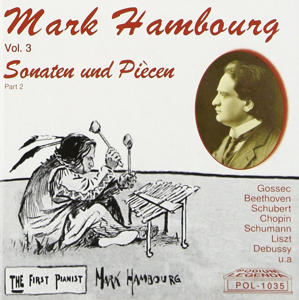 Mark Hambourg,Vol.3,Sonaten und Piècen,Part 2 Classical