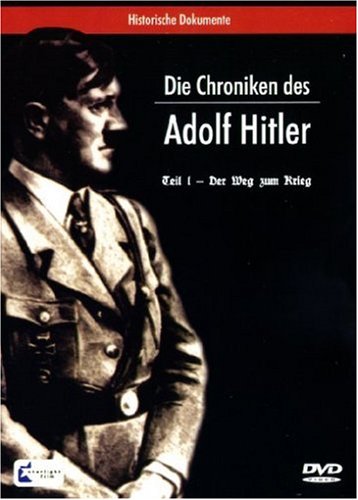 Die Chroniken des Adolf Hitler - Teil 1 Films