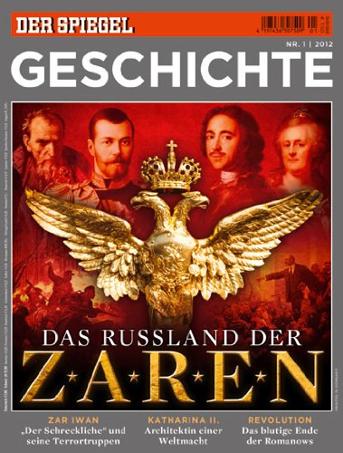 SPIEGEL GESCHICHTE 1/2012: Das Russland der Zaren Books