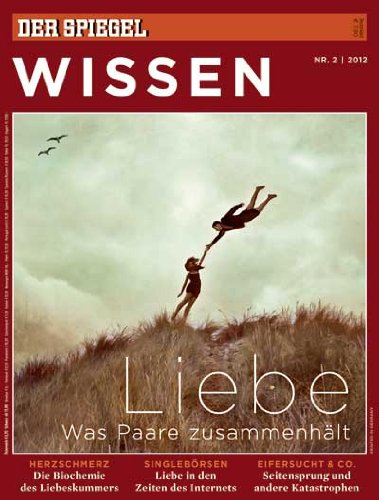 SPIEGEL WISSEN 2/2012: Liebe Books