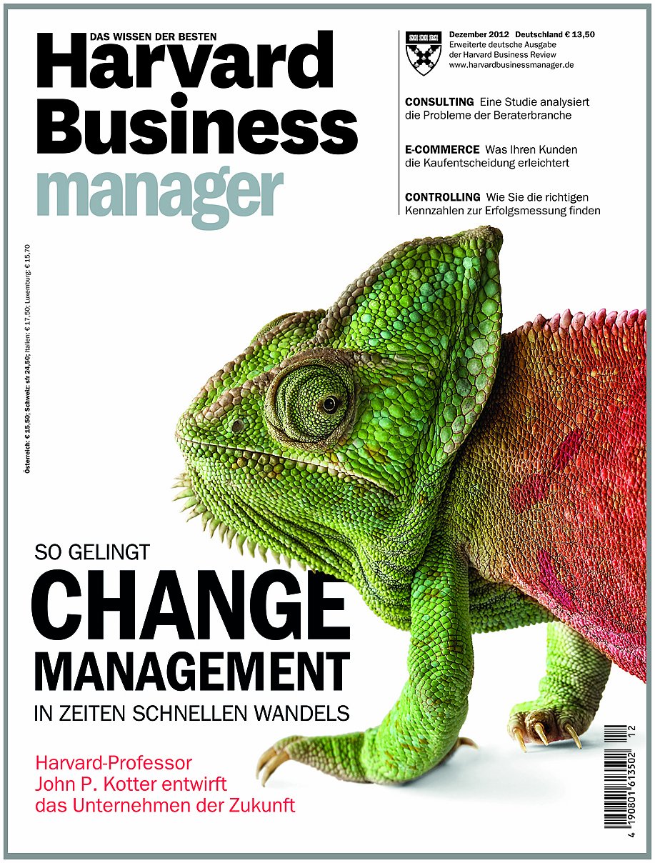 Harvard Business Manager 12/2012: So gelingt Change Management in Zeiten schnellen Wandels Books