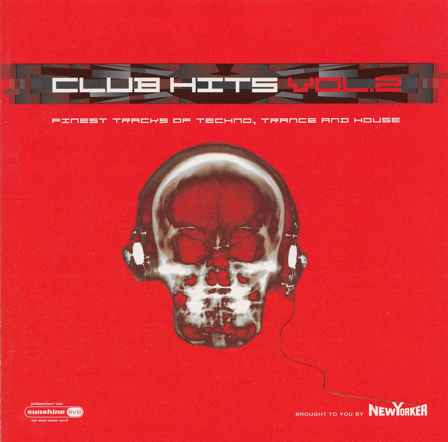 Rocco, Jan Wayne meets Lena, Kai Tracid, Gigi D'Agostino, Mark 'Oh, Storm.. Music