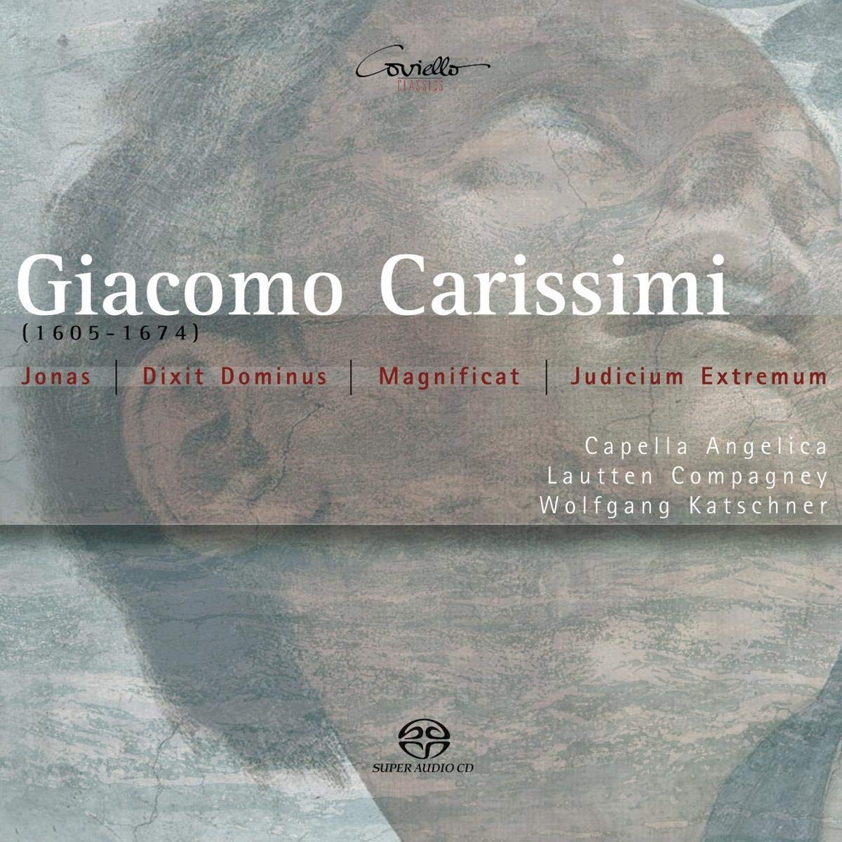 Carissimi: Jonas / Judicium Extremum / Dixit Dominus / Magnificat - Gabrieli: Sonate for 8 Instruments Classical