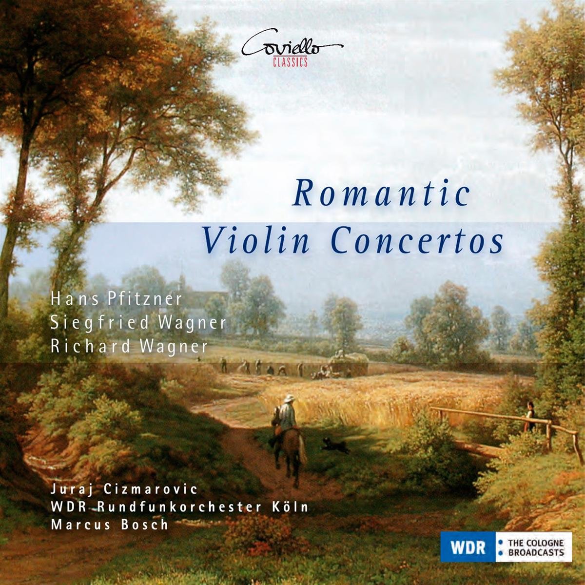 Violinkonzerte der Romantik (Werke von Siegfried Wagner, Hans Pfitzner & Richard Wagner) Classical