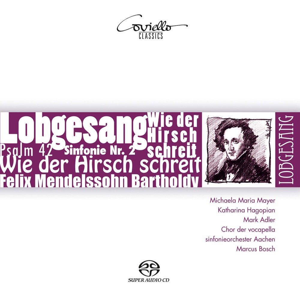 Mendelssohn: Sinfonie Nr.2 'Lobgesang' B-Dur Op.52/Wie der Hirsch schreit (42. Psalm) Op.42 Classical