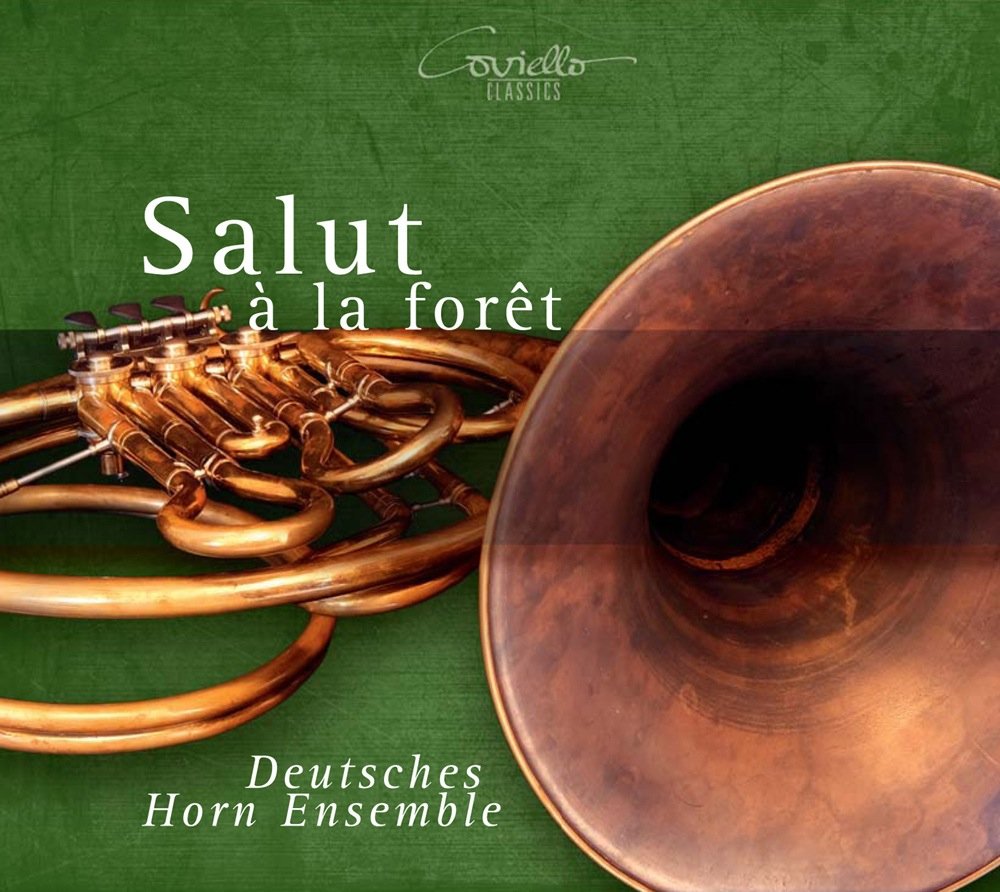 Salut à la Foret - Werke für Hornensemble Classical