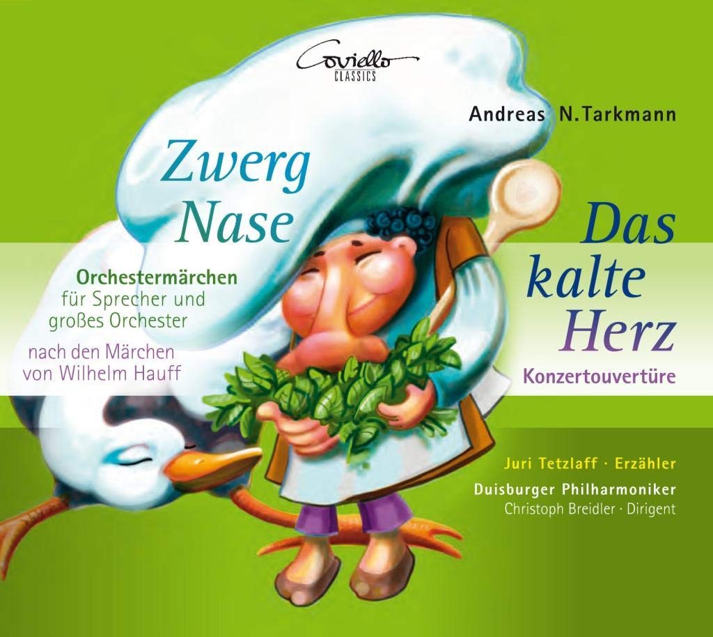 Hauff/Tarkmann: Zwerg Nase / Das Kalte Herz - Orchestermärchen für Sprecher und großes Orchester Children & Young People Audio Books