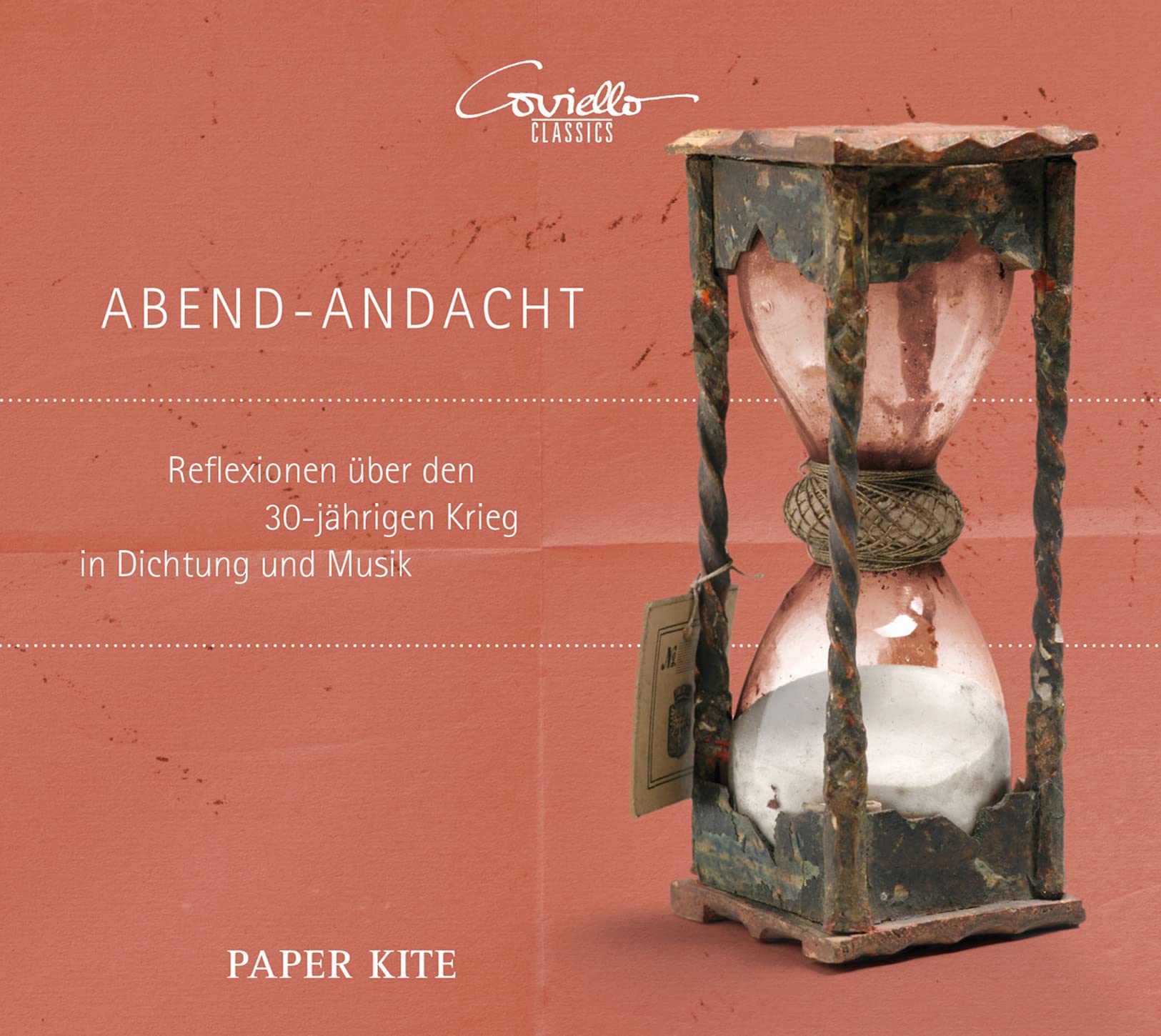 Abend-Andacht - Gedanken über den 30jährigen Krieg in Poesie und Musik Classical