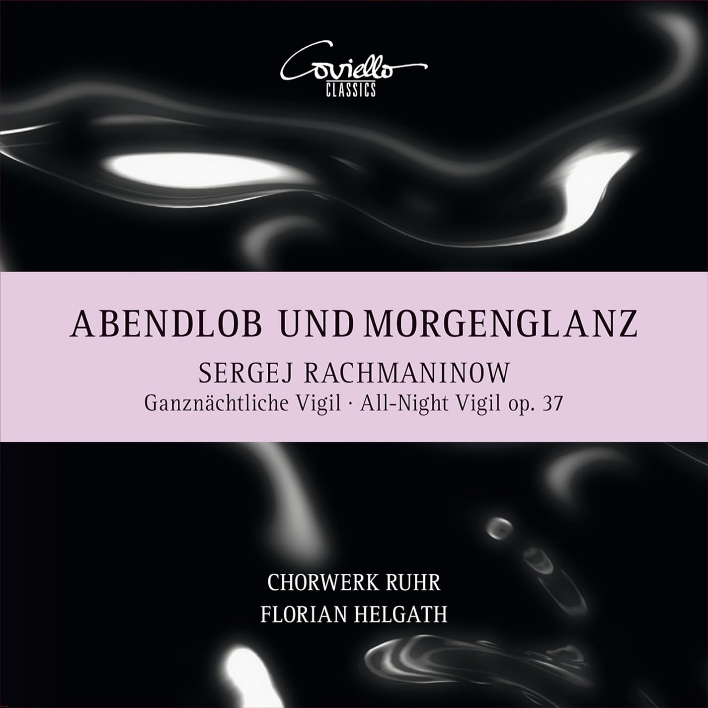 Sergei Rachmaninoff: Ganznächtlichle Vigil Op. 37 Classical