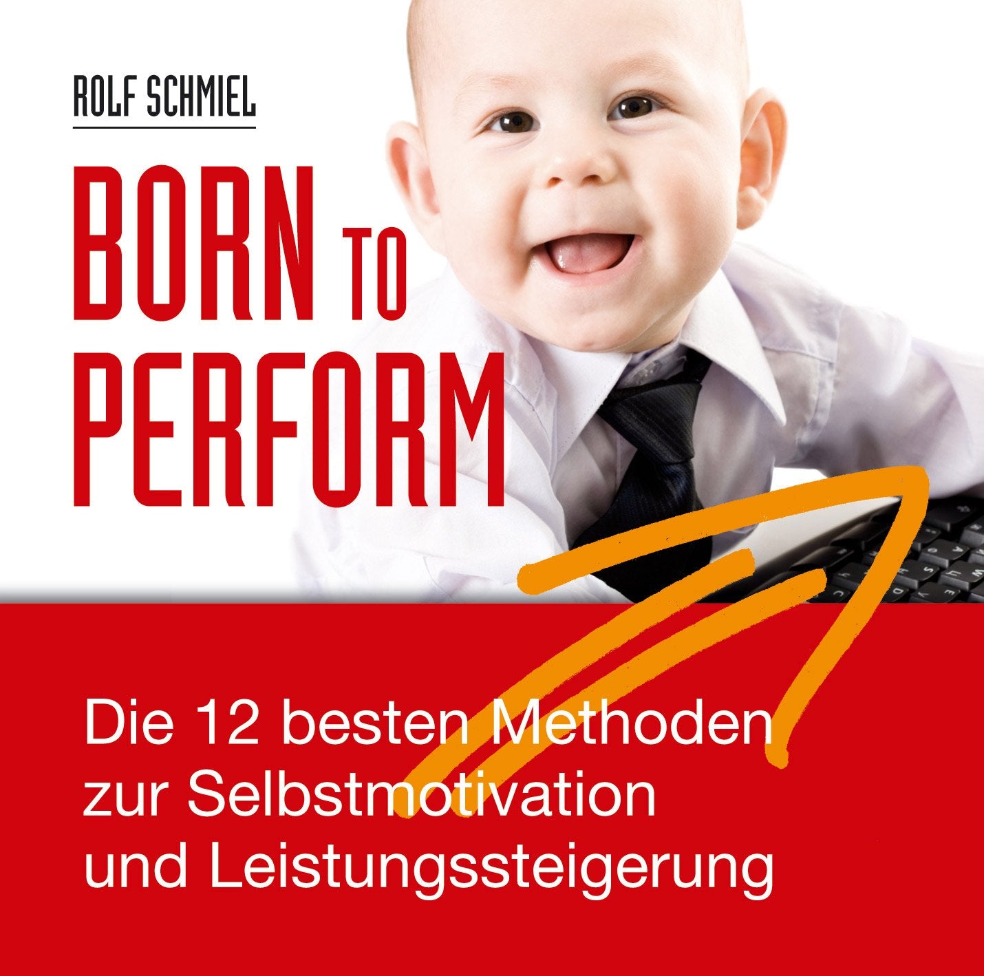 Born to Perform - Motivationshörbuch Books