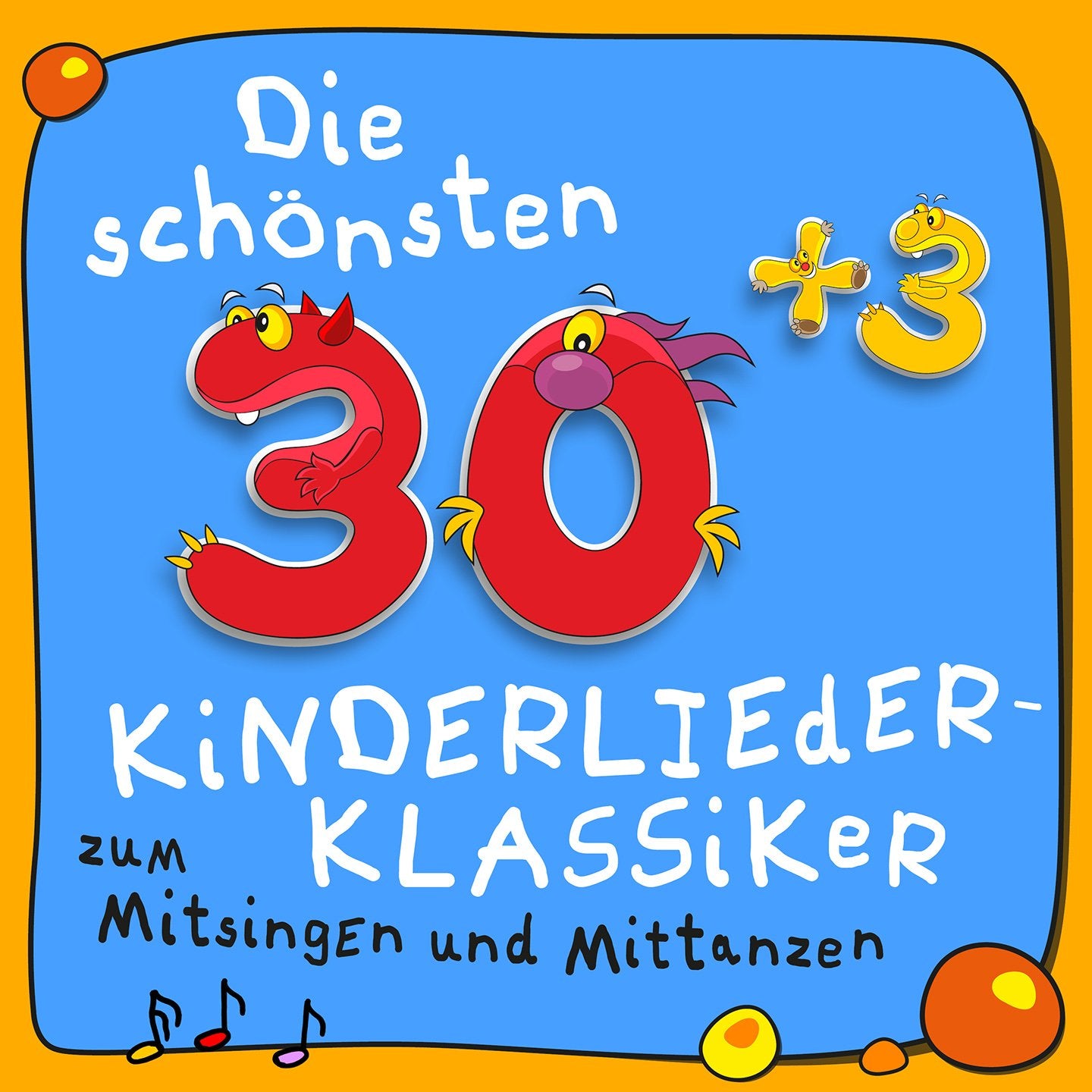 Die schönsten 30plus3 Kinder-Lieder (Deutsche Kinderlieder-Klassiker zum Mitsingen) Music