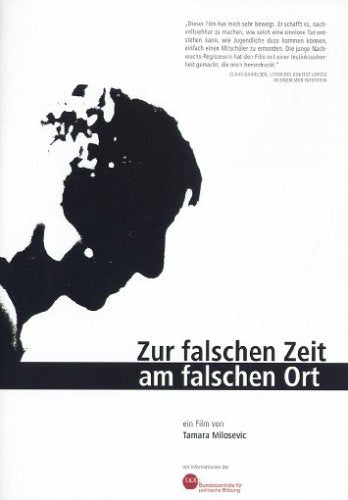 Zur falschen Zeit am falschen Ort Films