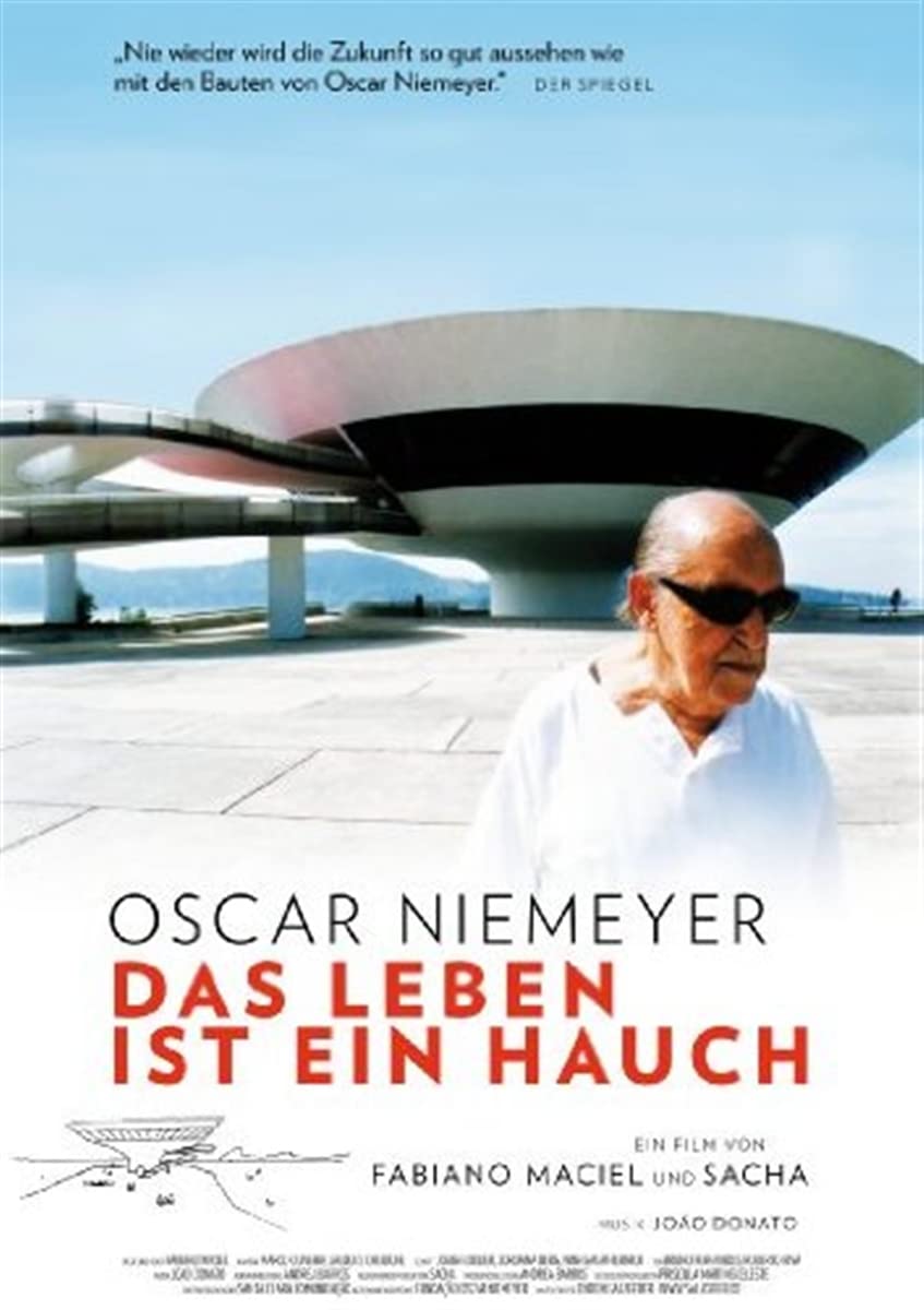 Oscar Niemeyer-Das Leben ist ein Hauch Films