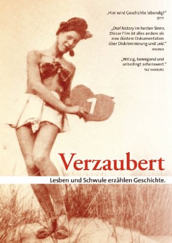 Verzaubert. Lesben und Schwule erzählen ihre Geschichte. Films