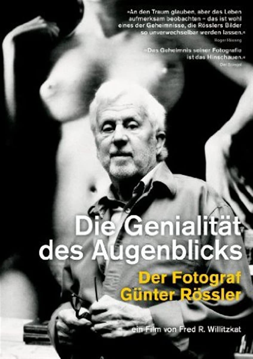 Die Genialität des Augenblicks - Der Fotograf Günter Rössler Films