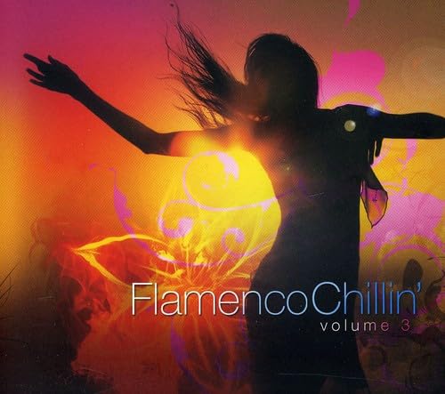 Flamenco Chillin Vol.3 cd
