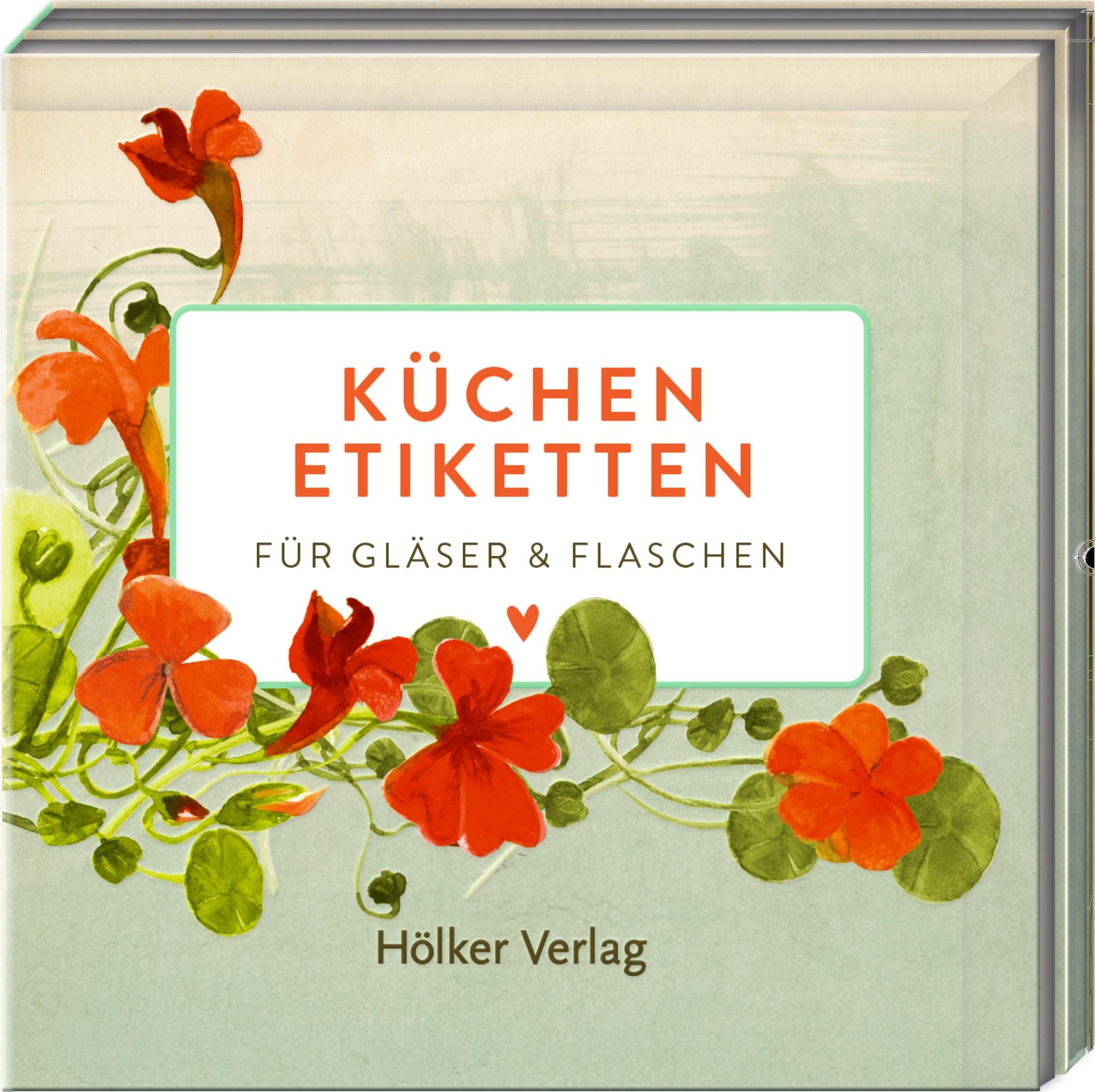 Küchenetiketten - Kapuzinerkresse: Für Gläser & Flaschen book