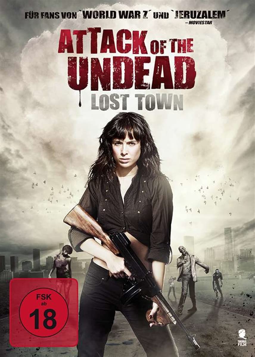 Attack of the Undead - Lost Town Films